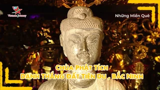 Chùa Phật Tích - Danh thắng đất Tiên Du, Bắc Ninh