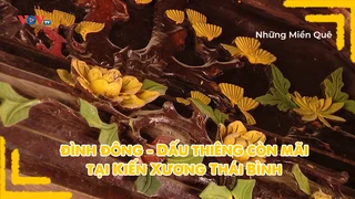 Đình Đông dấu thiêng còn mãi tại Kiến Xương - Thái Bình