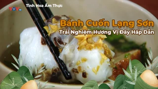 Bánh Cuốn Lạng Sơn - Trải Nghiệm Hương Vị Đầy Hấp Dẫn