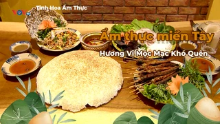 Ẩm thực miền Tây - Hương Vị Mộc Mạc Khó Quên - Ẩm Thực VIệt - Tinh Hoa Ẩm Thực 