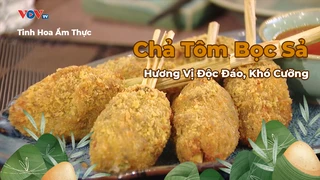 Chả Tôm Bọc Sả - Hương Vị Độc Đáo, Khó Cưỡng - Tinh Hoa Ẩm Thực 