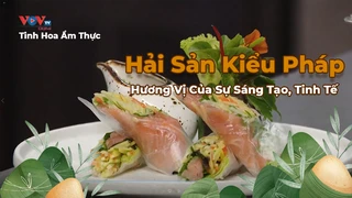 Hải Sản Kiểu Pháp - Hương Vị Của Sự Sáng Tạo, Tinh Tế 