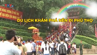 Du lịch khám phá nên đi Phú Thọ