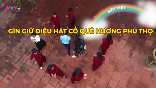 Gìn giữ điệu hát cổ quê hương Phú Thọ