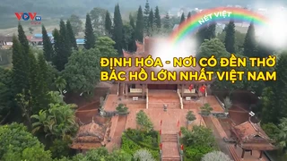 Định Hóa - Nơi có đền thờ Bác Hồ lớn nhất Việt Nam