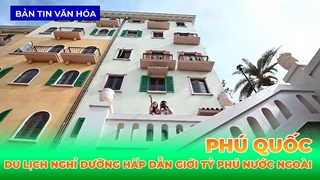 Du Lịch Nghỉ Dưỡng Phú Quốc Hấp Dẫn Giới Tỷ Phú Nước Ngoài