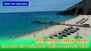 Du Lịch Sinh Thái - Giải Pháp Góp Phần Phát Triển Du Lịch Bền Vững