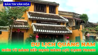 Du Lịch Quảng Nam - Nhìn Từ Bảng Xếp Hạng Năng Lực Cạnh Tranh