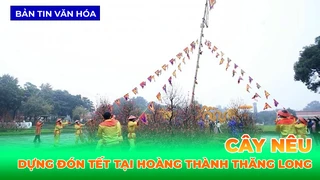 Dựng Cây Nêu Đón Tết Tại Hoàng Thành Thăng Long