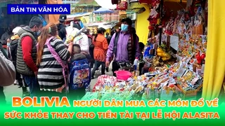 Người Dân Bolivia Mua Các Món Đồ Về Sức Khỏe Thay Cho Tiền Tài Tại Lễ Hội Alasita