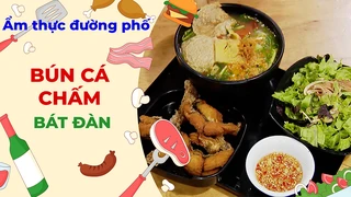 Bún cá chấm Bát Đàn - Ẩm thực đường phố