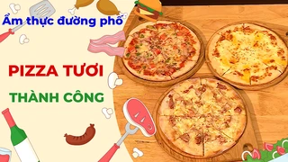 Pizza tươi Thành Công - Ẩm thực đường phố