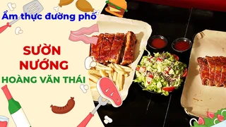 Sườn nướng Hoàng Văn Thái - Ẩm thực đường phố