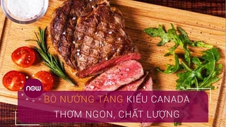 Bò nướng tảng kiểu Canada thơm ngon, dậy vị 