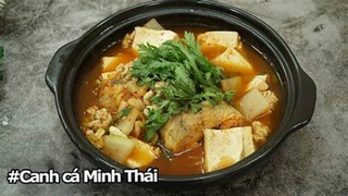 Trổ tài nấu canh cá minh thái chuẩn vị Hàn Quốc tại nhà