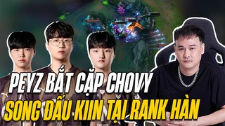 Chovy Peyz Gryffin đối đầu với Kiin Lehends tại thách đấu Hàn