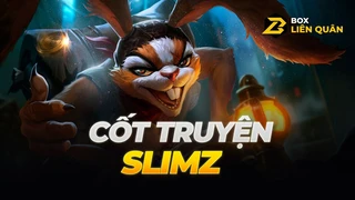 Cốt truyện tướng SLIMZ - THỎ TÀI PHIỆT | Box Liên Quân