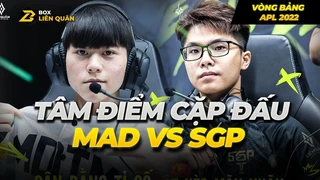 Tâm điểm Cặp Đấu MAD vs SGP Vòng Bảng APL 2022 - Box Liên Quân