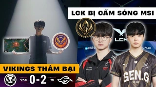 Tin hot LMHT: Vikings thảm bại - LCK có thể bị cấm sóng