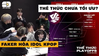 Tin hot LMHT: Faker hóa idol Kpop - Thể thức VCS chưa tối ưu