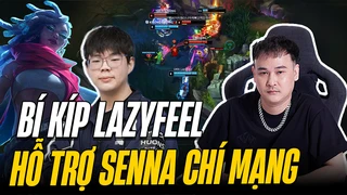 Lazyfeel hỗ trợ cùng Sena chí mạng siêu mạnh tại thách đấu Hàn