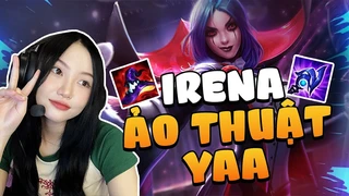 Ảo thuật gia Irena Leblanc hô biến team bạn mất 20Đ