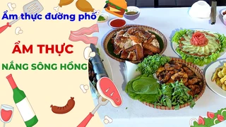 Ẩm thực Nắng Sông Hồng - Ẩm thực đường phố