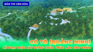 Quảng Ninh - Lễ Phạt Mộc Xây Dựng Chùa Trúc Lâm Đảo Trần (Cô Tô)