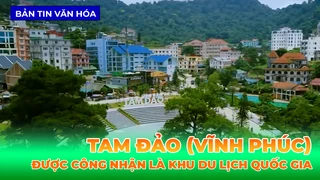 Tam Đảo (Vĩnh Phúc) Được Công Nhận Là Khu Du Lịch Quốc Gia
