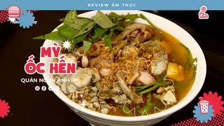 Mỳ ốc hến - Review Ẩm thực