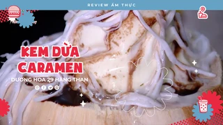 Kem dừa caramen Hàng Than - Review Ẩm thực