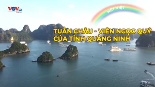 Tuần Châu - Viên ngọc quý của tỉnh Quảng Ninh