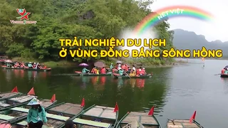 Trải nghiệm du lịch ở vùng đồng bắng Sông Hồng