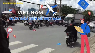 Ngày đầu tiên về Việt Nam