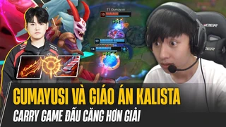 Game đấu căng hơn đánh giải của Gumayusi tại rank Hàn và giáo án Kalista 6 món siêu carry đỉnh cao