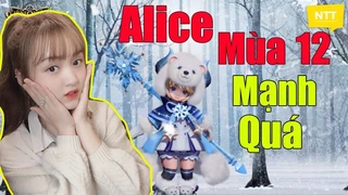 Trang Bị Lối Chơi Alice Mùa 12 Mạnh NHất - Anita