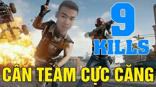Màn Cân Team Squad Cực Căng 9 Kills Để Dành Top 1 Của Quang Cuốn