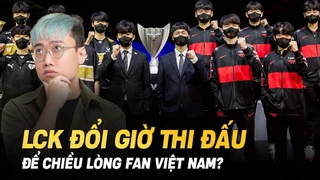 TALKSHOW: LCK 2023 sẽ điều chỉnh giờ thi đấu để phục vụ khán giả Việt Nam?