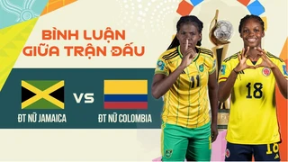 ĐT nữ Colombia - ĐT nữ Jamaica - Vòng 1-8 bình luận giữa trận FIFA World Cup nữ 2024