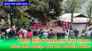 Thu Hút Khách Du Lịch Bằng Trải Nghiệm Văn Hóa Truyền Thống