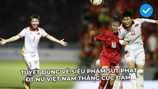 ĐT nữ Việt Nam hủy diệt đối thủ với tỷ số không tưởng khiến cả ĐNÁ ngỡ ngàng