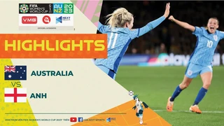 HIGHLIGHTS - Nữ Australia - Nữ Anh - Mãn nhãn Bán kết World Cup 4 bàn toàn siêu phẩm