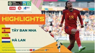Highlights - Nữ Tây Ban Nha - Nữ Hà Lan - Kịch tính 2 hiệp phụ và bàn thắng Vàng bùng nổ phút 111