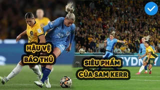 Sam Kerr ghi siêu phẩm tuyệt đỉnh, Úc vẫn bất lực trước sức mạnh của ĐT Anh I World Cup nữ 2023