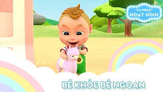 Ca khúc Bé khỏe bé ngoan (14)
