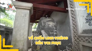Về chốn linh thiêng - Đền Voi Phục