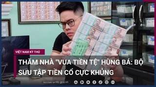 Thăm nhà -Vua tiền tệ- Hùng Bá- Khối tài sản khủng, tiền khắp mọi nơi - VTC Now