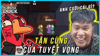 Googe Googe Duck Tận cùng của sự tuyệt vọng