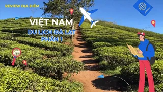 Du lịch Đà Lạt (phần 1)
