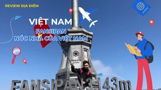 Fansipan - Nóc nhà của Việt Nam